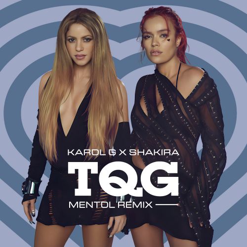 KAROL G, Shakira - TQG (Mentol Remix) [Extended].mp3