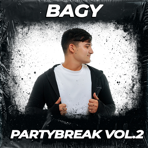 Bagy - Partybreak Collection Vol. 2 [2023]