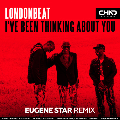 Londonbeat - I've Been Thinking About You (Eugene Star Remix) [2023]
