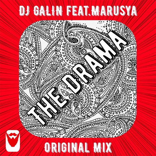 DJ GALIN feat.Marusya - The Drama (Original Mix).mp3