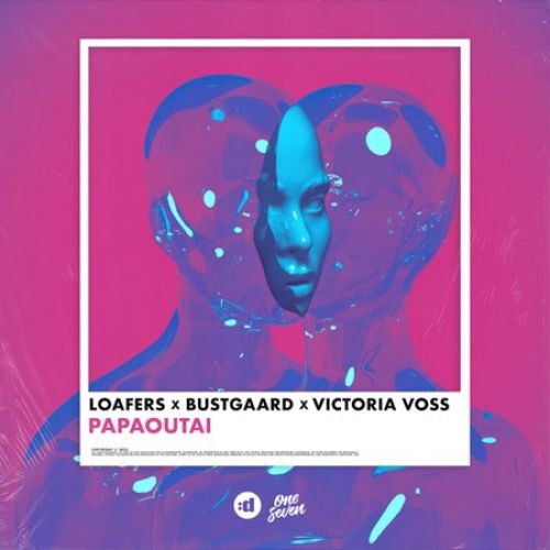 Loafers, Bustgaard, Victoria Voss - Papaoutai (Extended Mix) [2023]