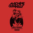Machine Gun Kelly - Hollywood Whore (Denis Bravo x Bordack Remix) [2023]