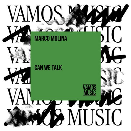 Marco Molina - Can We Talk (Extended Mix) - Vamos Music.mp3