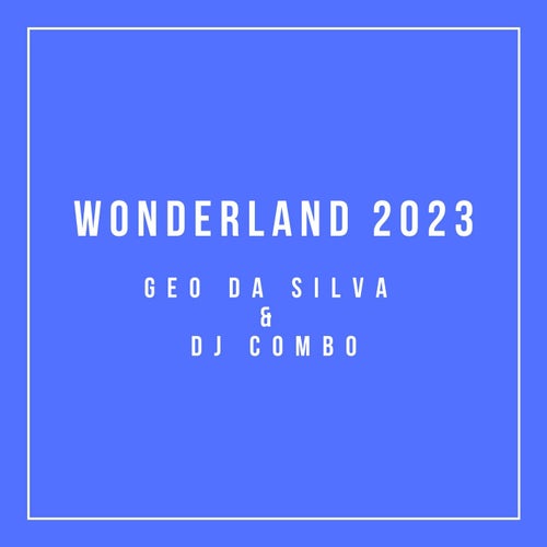 Geo Da Silva & DJ Combo - Wonderland 2023 (Rayman Rave Extended Remix).mp3