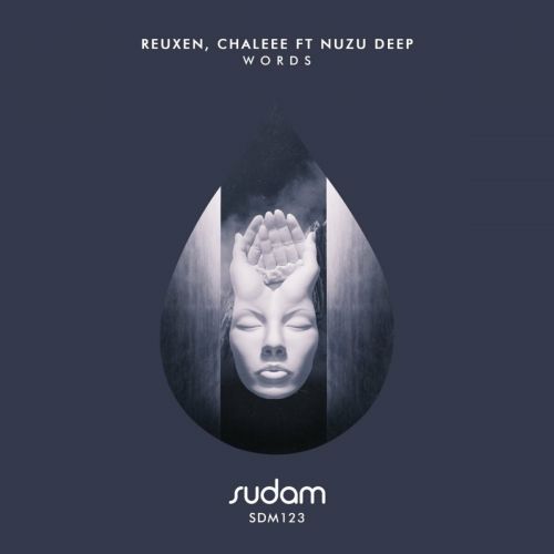 Reuxen & Chaleee Feat. Nuzu Deep - Words (Original Mix).mp3