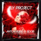 Fly Project - Toca Toca (Anton Rudd & Sdob Remix) [2023]