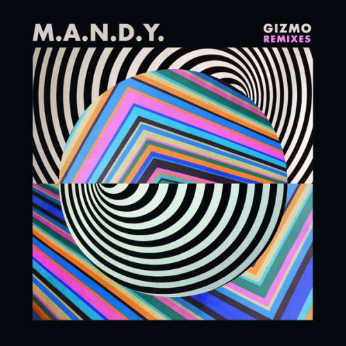 M.A.N.D.Y. - Gizmo (Amine K & Yahya Remix) [2021]
