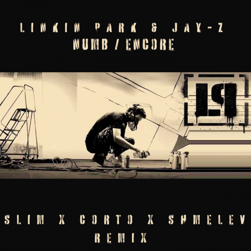 Linkin Park & Jay-Z - Numb Encore (Slim x Corto x Shmelev Remix) [2023]