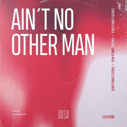 Fsauto & Camilla Nica - Ain't No Other Man (Extended Mix) [Dusk].mp3