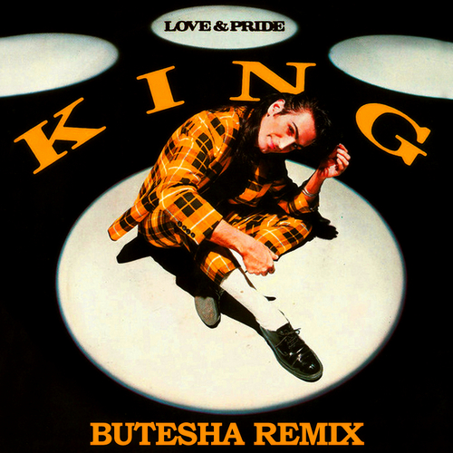 King - Love & Pride (Butesha Remix) [2022]