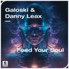 Galoski & Danny Leax - Feed Your Soul (Extended Mix) [2023]