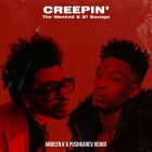 The Weeknd & 21 Savage - Creepin' (Andeen K & Pushkarev Remix) [2023]