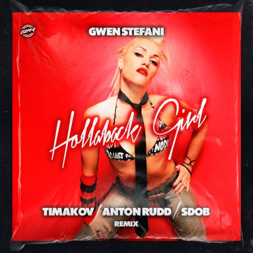 Gwen Stefani - Hollaback Girl (Timakov & Anton Rudd & Sdob Remix) [2023]