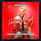 Gwen Stefani - Hollaback Girl (Timakov & Anton Rudd & Sdob Remix) [2023]