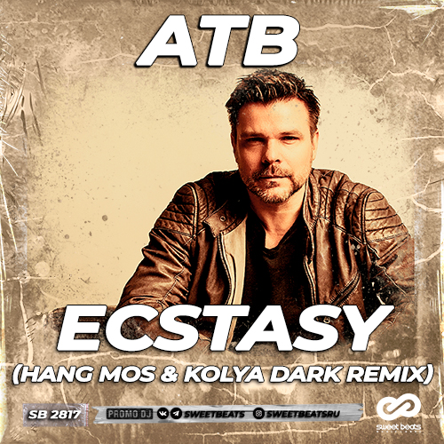 Atb - Ecstasy (Hang Mos & Kolya Dark Remix) [2023]