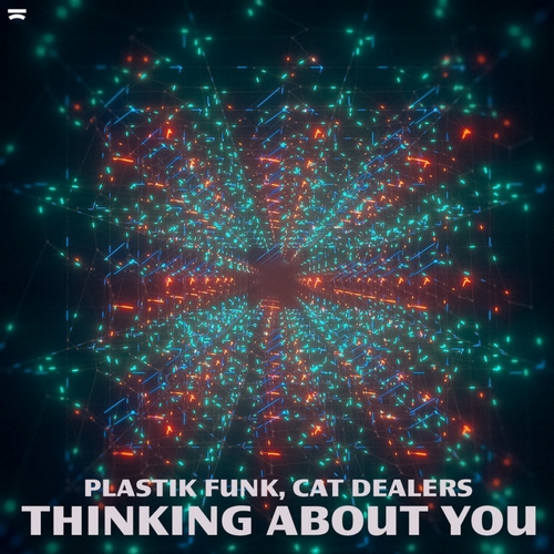 Plastik Funk & Cat Dealers - Thinking About You (Extended Mix).mp3
