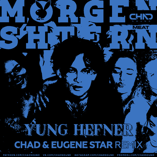 MORGENSHTERN - YUNG HEFNER (Chad & Eugene Star Radio Edit).mp3