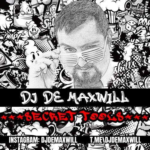 DJ De Maxwill - Secret Tools [2023]