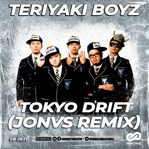 Teriyaki Boyz - Tokyo Drift (Jonvs Remix) [2023]