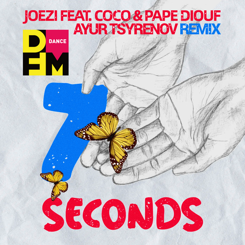 Joezi Feat. Coco & Pape Diouf - 7 Seconds (Ayur Tsyrenov Remix) [2023]