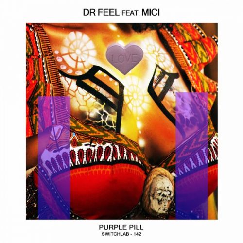 Dr Feel Feat. Miči - Purple Pill (Emanuele Esposito Remix).mp3