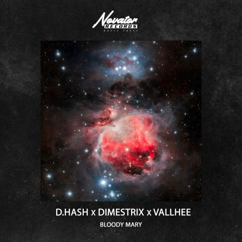 D.Hash feat. Dimestrix x Vallhee - Bloody Mary (Extended Mix) [2023]
