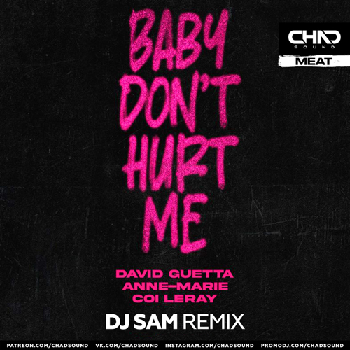 David Guetta, Anne-Marie, Coi Leray - Baby Don't Hurt Me (DJ Sam Extended Mix).mp3
