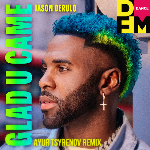 Jason Derulo  Glad u came (Ayur Tsyrenov DFM extended remix).mp3