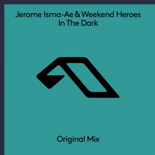 Jerome Isma-Ae & Weekend Heroes - In The Dark (Extended Mix).mp3