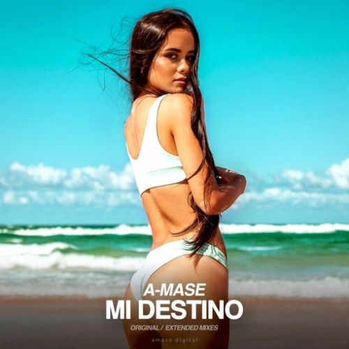 A-Mase - Mi Destino (Original; Extended Mix's) [2023]