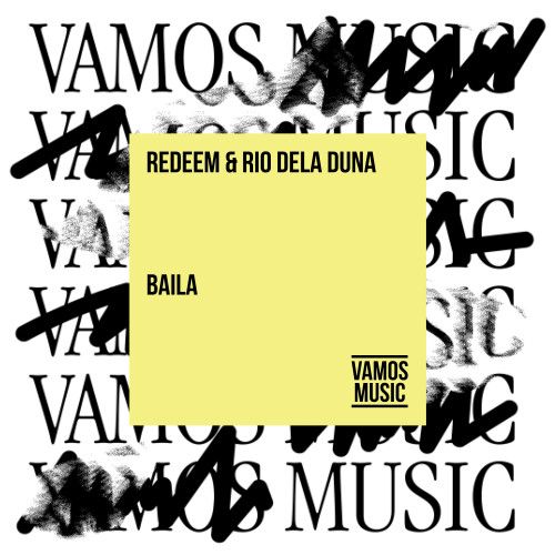 Redeem, Rio Dela Duna - Baila; Jeremy Bass & Rio Dela Duna - Namaste (R.I.S.E Remix); Carolin Cole - Body Language (Extended Mix's) [2023]