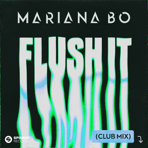 Mariana Bo - Flush It (feat. Strio) (Club Mix) [2023]