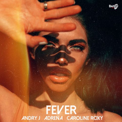 Andry J, Adrena, Caroline Roxy - Fever (Extended Mix) [2023]