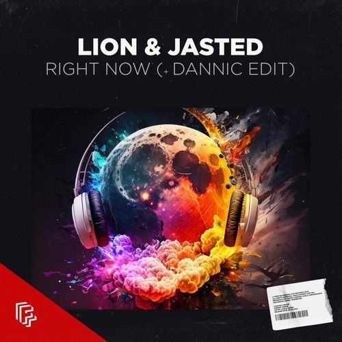 Lion & Jasted - Right Now (Dannic Extended Edit) [2023]