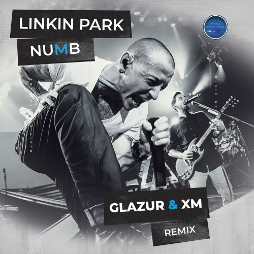 Linkin Park - Numb (Glazur & Xm Extended Remix) [2023]