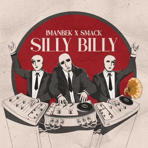Imanbek & Smack - Silly Billy (Extended Mix).mp3