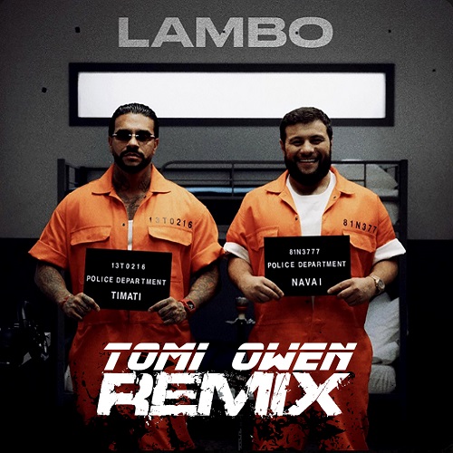 Navai, Тимати - Lambo  (Tomi Owen Remix) [2023]