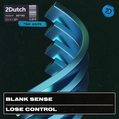 Blank Sense - Lose Control (Extended Mix) [2Dutch Records].mp3