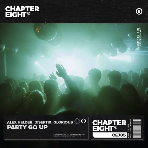 Alex Helder & Diseptix & Glorious - Party Go Up (Extended Mix) [2023]