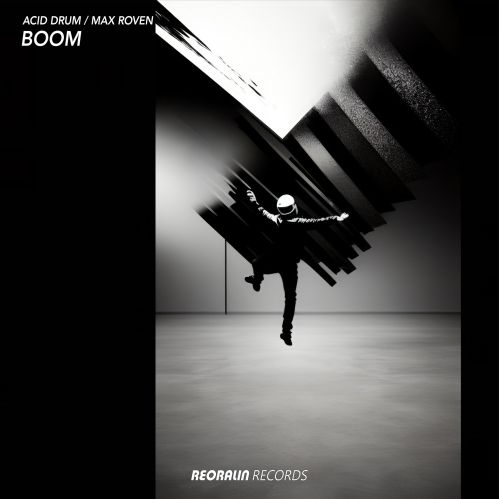 Acid Drum, Max Roven - Boom Shaka Shaka (Extended Mix) [2023]