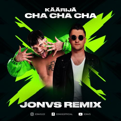 Käärijä - Cha Cha Cha (Jonvs Remix) [2023]