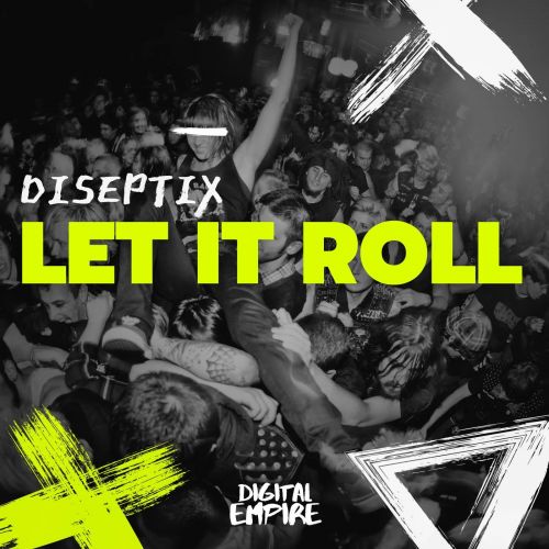 Diseptix - Let It Roll (Extended Mix) [2023]