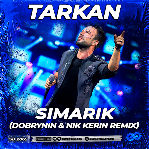 Tarkan - Simarik (Dobrynin & Nik Kerin Remix) [2023]
