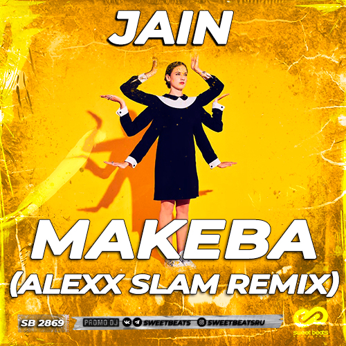 Jain - Makeba (Alexx Slam Remix) [2023]