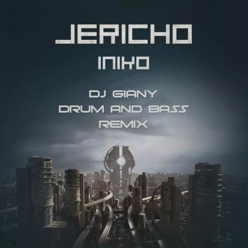 Iniko - Jericho (DJ Giany Drum And Bass Remix) [2023]