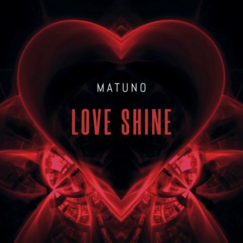 Matuno - Love Shine [2023]
