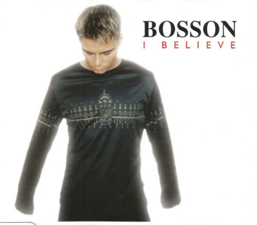 Bosson - I Believe (Up-Tempo Version).mp3