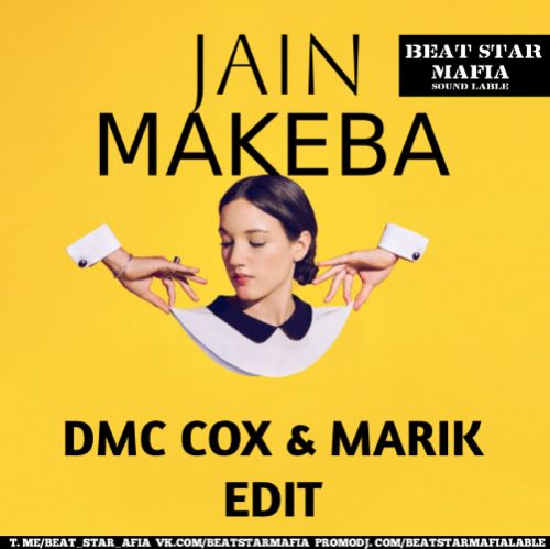 Jain х Lesnichiy - Makeba (Dmc Cox & Marik Edit) [2023]