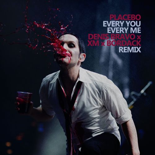Placebo - Every You Every Me (Denis Bravo x XM x Bordack Remix) [2023]