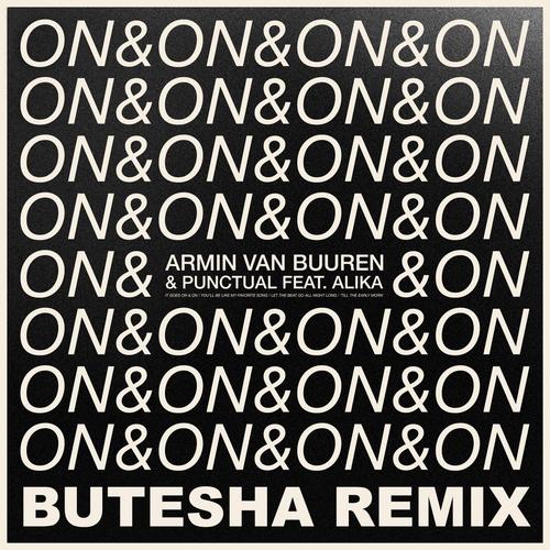 Armin Van Buuren, Punctual, Alika - On & On (Butesha Remix) [2023]